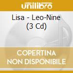 Lisa - Leo-Nine (3 Cd) cd
