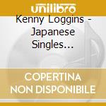 Kenny Loggins - Japanese Singles Collection -Greatest Hits- (2 Cd) cd