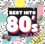 (Various Artists) - Best Hit 80S - Love & Pop (2 Cd) cd