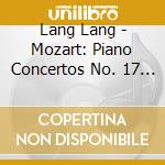 Lang Lang - Mozart: Piano Concertos No. 17 & No. 24 cd