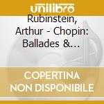 Rubinstein, Arthur - Chopin: Ballades & Scherzos (Complete) cd