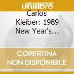 Carlos Kleiber: 1989 New Year's Concert (2 Cd) cd musicale