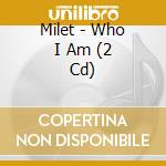 Milet - Who I Am (2 Cd) cd