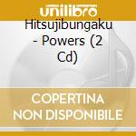 Hitsujibungaku - Powers (2 Cd) cd