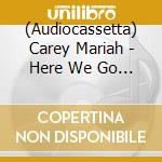 (Audiocassetta) Carey Mariah - Here We Go Around Again cd