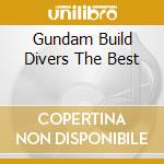 Gundam Build Divers The Best cd