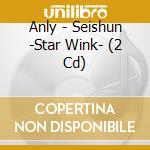Anly - Seishun -Star Wink- (2 Cd) cd