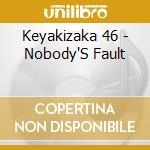 Keyakizaka 46 - Nobody'S Fault cd musicale