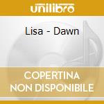 Lisa - Dawn cd