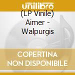 (LP Vinile) Aimer - Walpurgis vinile