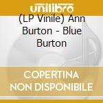 (LP Vinile) Ann Burton - Blue Burton vinile
