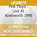 Pink Floyd - Live At Knebworth 1990 cd