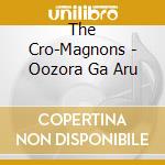 The Cro-Magnons - Oozora Ga Aru cd
