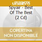 Spyair - Best Of The Best (2 Cd) cd