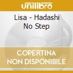 Lisa - Hadashi No Step cd