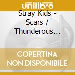 Stray Kids - Scars / Thunderous (Sorikun) (Version A) (2 Cd) cd musicale