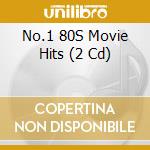 No.1 80S Movie Hits (2 Cd) cd