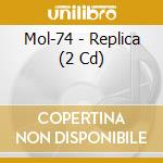 Mol-74 - Replica (2 Cd) cd