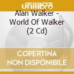 Alan Walker - World Of Walker (2 Cd) cd