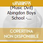 (Music Dvd) Abingdon Boys School - Abingdon Boys School Japan Tour 2020 cd