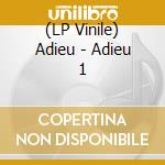 (LP Vinile) Adieu - Adieu 1 vinile