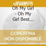 Oh My Girl - Oh My Girl Best (Version A) (3 Cd) cd