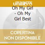 Oh My Girl - Oh My Girl Best cd