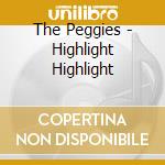 The Peggies - Highlight Highlight cd