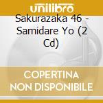 Sakurazaka 46 - Samidare Yo (2 Cd) cd