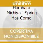 Haruhata Michiya - Spring Has Come cd