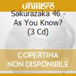 Sakurazaka 46 - As You Know? (3 Cd) cd