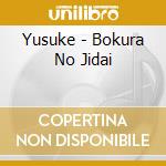 Yusuke - Bokura No Jidai cd