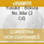Yusuke - Bokura No Jidai (2 Cd) cd