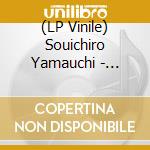 (LP Vinile) Souichiro Yamauchi - Utamono -Utamono- vinile
