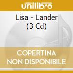 Lisa - Lander (3 Cd) cd
