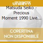Matsuda Seiko - Precious Moment 1990 Live At The Budokan cd