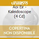 Aoi Eir - Kaleidoscope (4 Cd) cd