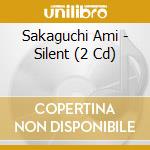 Sakaguchi Ami - Silent (2 Cd) cd