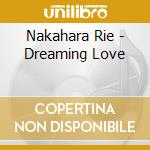 Nakahara Rie - Dreaming Love cd