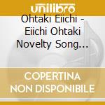 Ohtaki Eiichi - Eiichi Ohtaki Novelty Song Book (2 Cd) cd