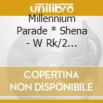 Millennium Parade * Shena - W Rk/2 45 cd