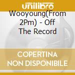 Wooyoung(From 2Pm) - Off The Record cd