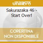 Sakurazaka 46 - Start Over! cd