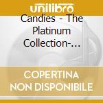 Candies - The Platinum Collection- 50Th Anniverary- cd