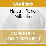 Halca - Renai Milli Film cd