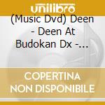 (Music Dvd) Deen - Deen At Budokan Dx - 30Th Anniversary- cd