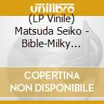 (LP Vinile) Matsuda Seiko - Bible-Milky Blue vinile