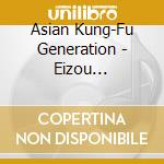 Asian Kung-Fu Generation - Eizou Sakuhinsyu 19 -Asian Kung-Fu Generation Tour 2022 Planet Folks cd