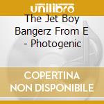 The Jet Boy Bangerz From E - Photogenic cd
