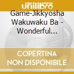 Game-Jikkyosha Wakuwaku Ba - Wonderful Knockout cd